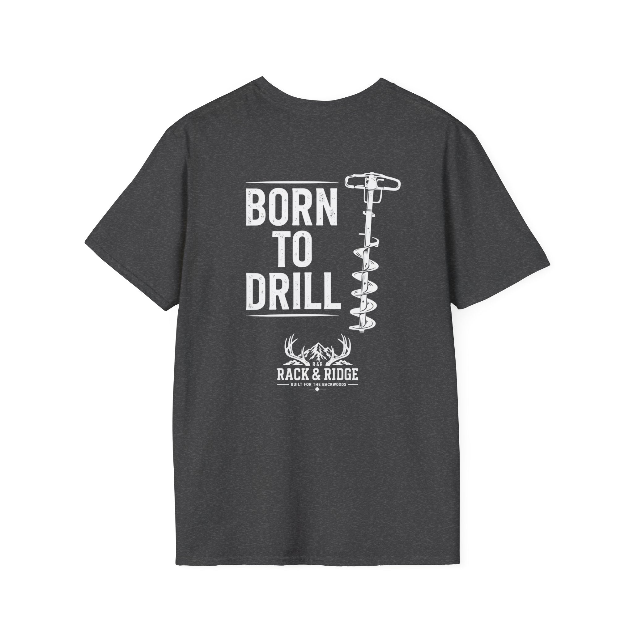 Born to Drill | Rack & Ridge T-Shirt