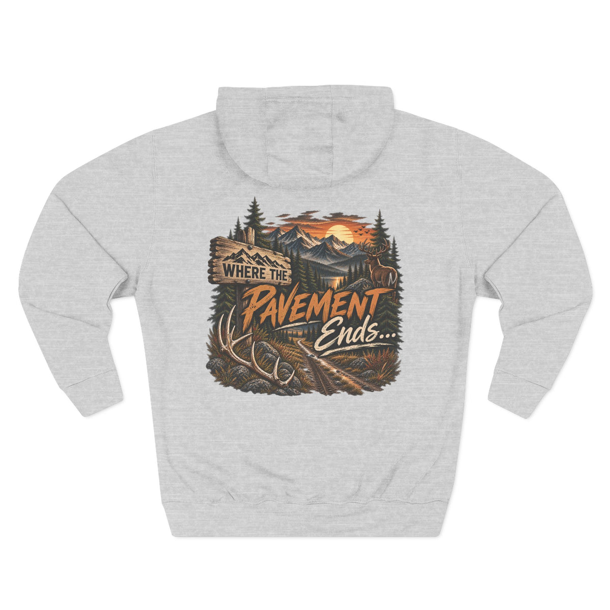 Where the Pavement Ends Hoodie — Adventure Outdoor Fleece Pullover