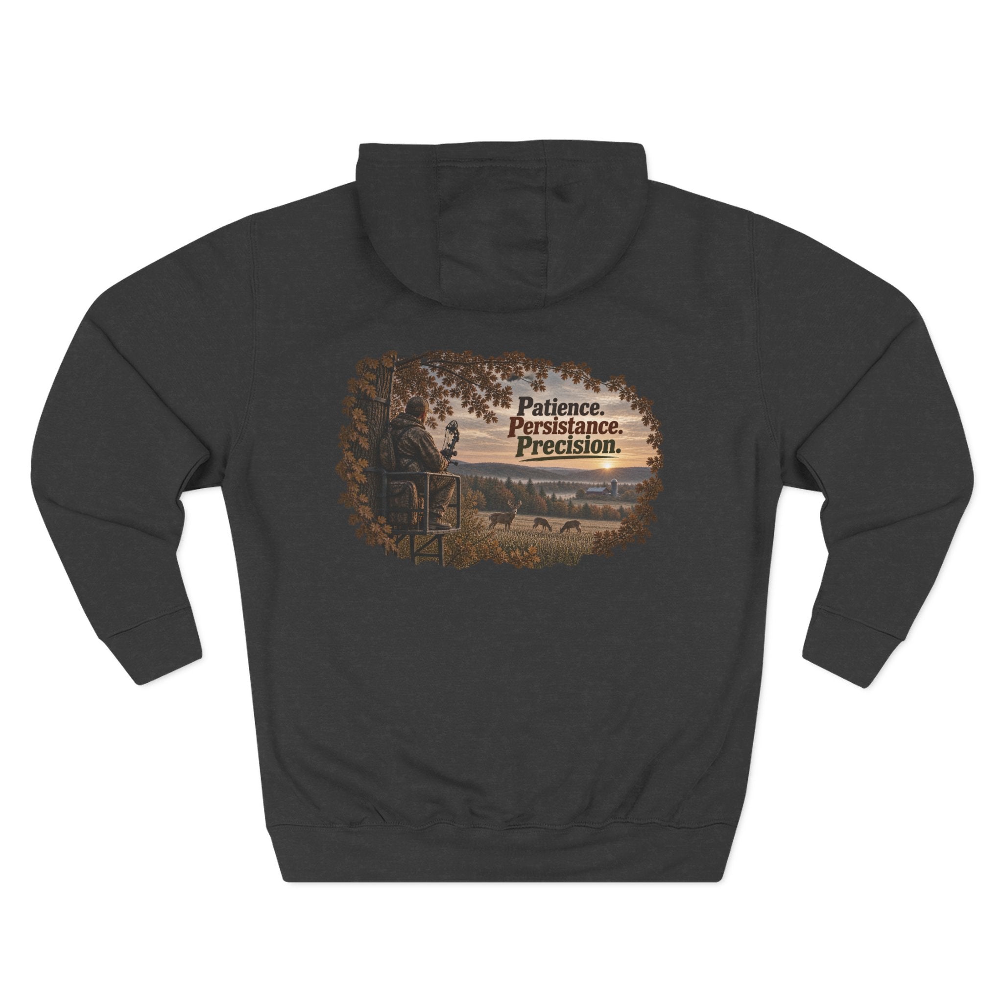Patience Persistence Precision Hunting Hoodie — Deer Stand Outdoor Fleece