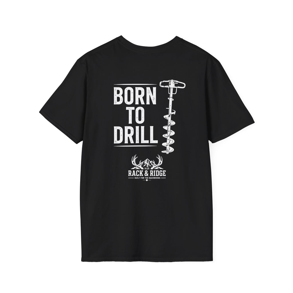 Born to Drill | Rack & Ridge T-Shirt