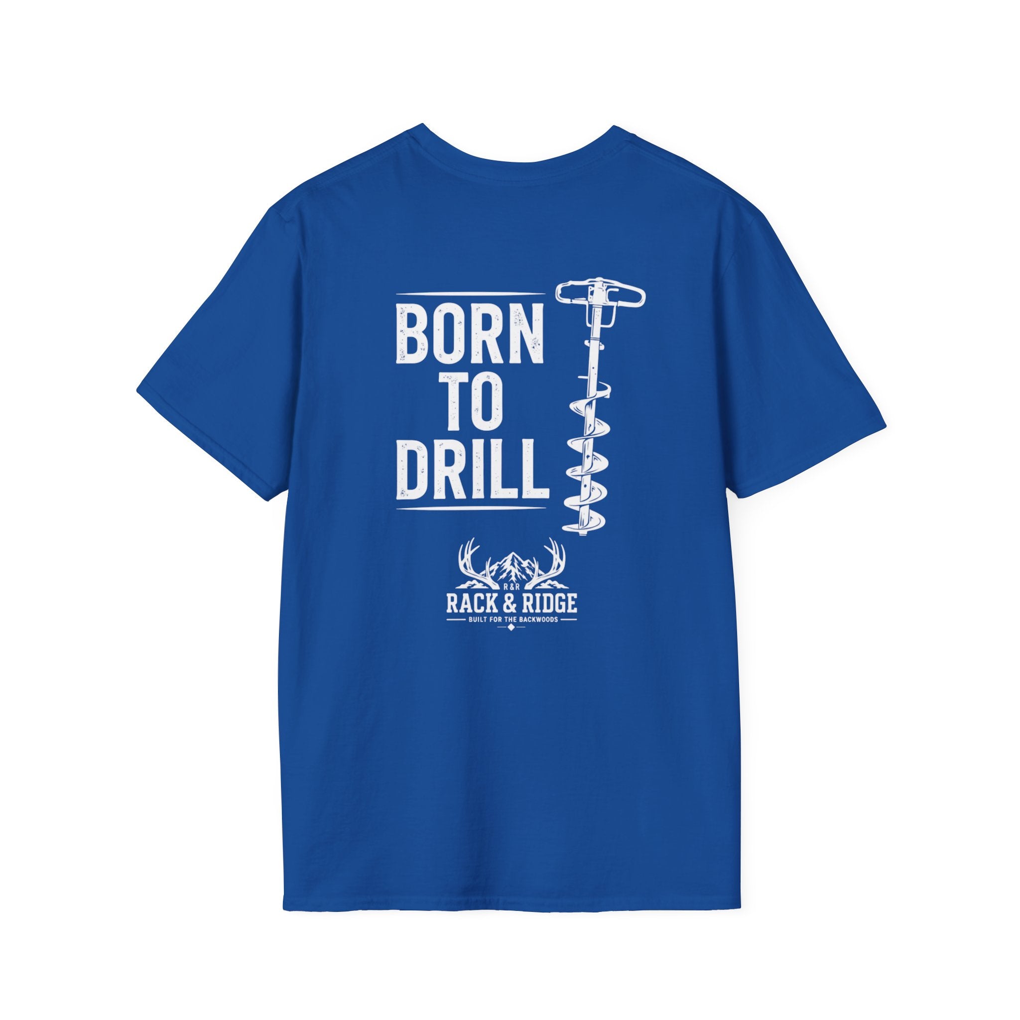 Born to Drill | Rack & Ridge T-Shirt