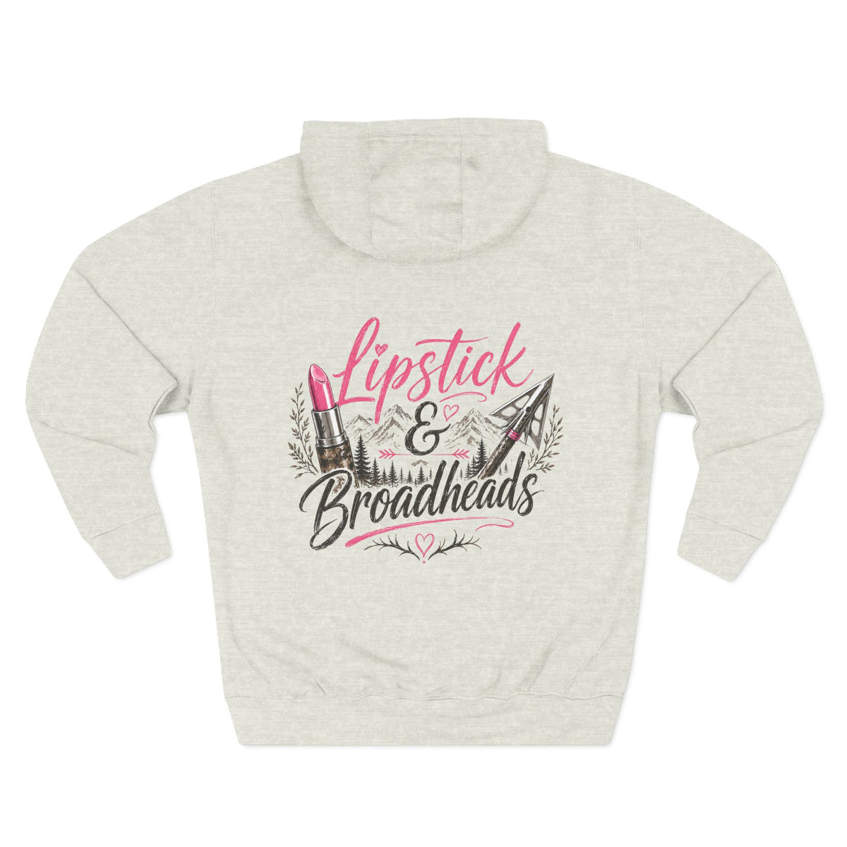 RACK & RIDGE Lipstick & Broadheads Women's Hunting Fleece Hoodie