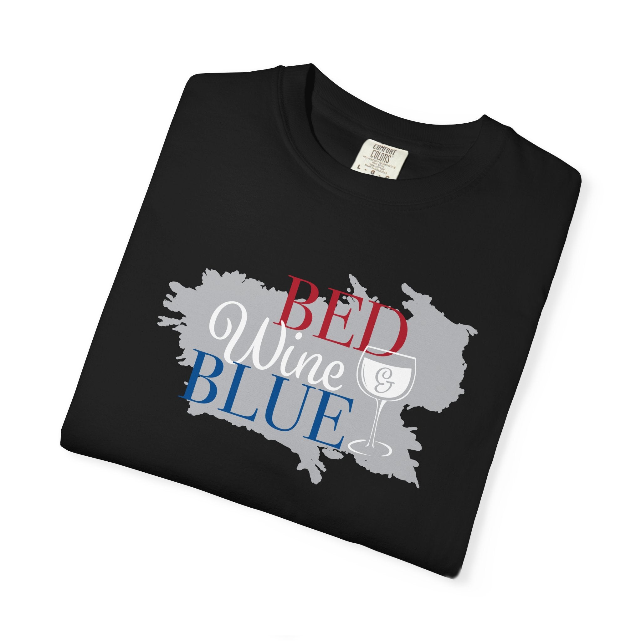 Bed Wine Blue T-Shirt — Patriotic Wine Lover Graphic Tee