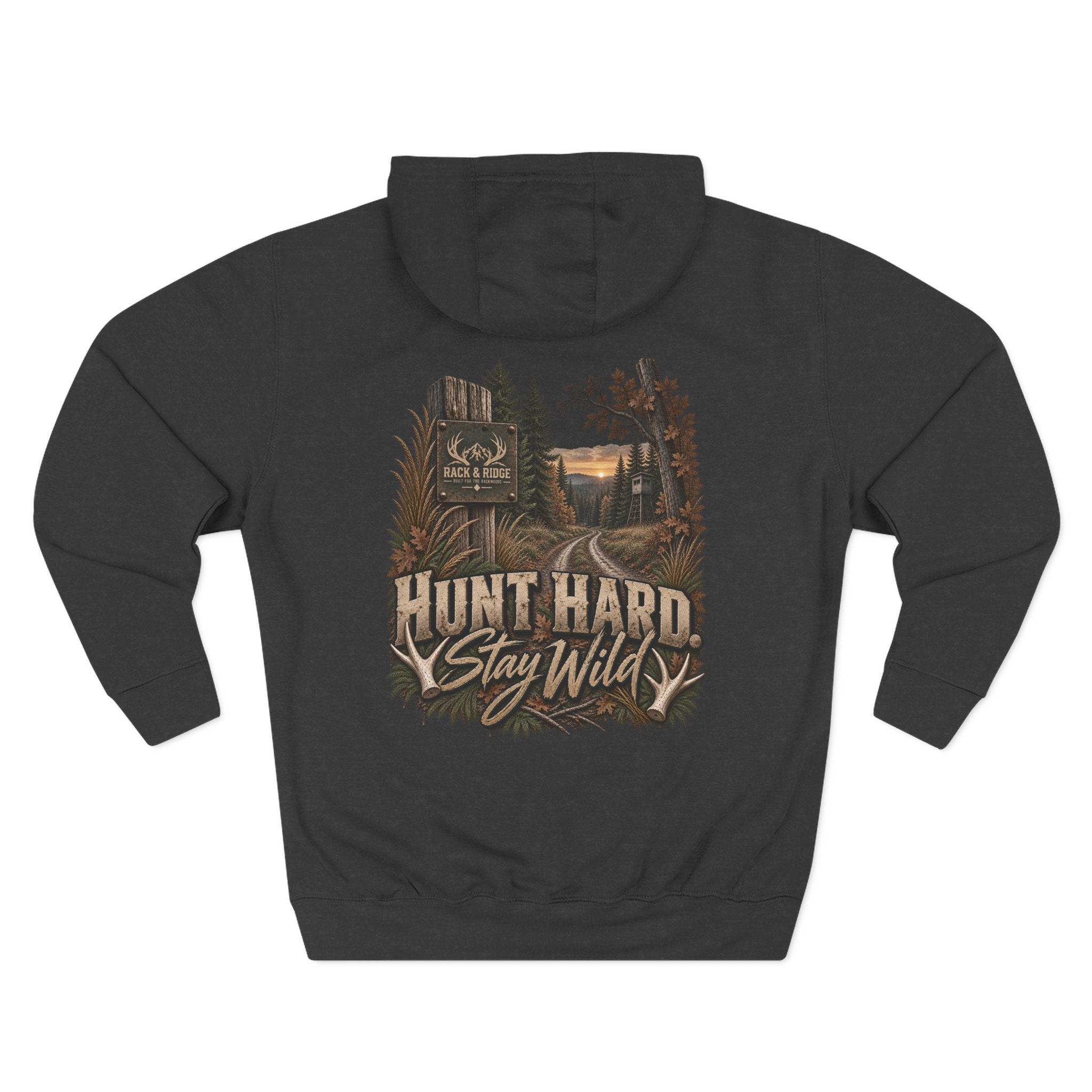 Rack & Ridge | Hunt Hard. Stay Wild. Hoodie
