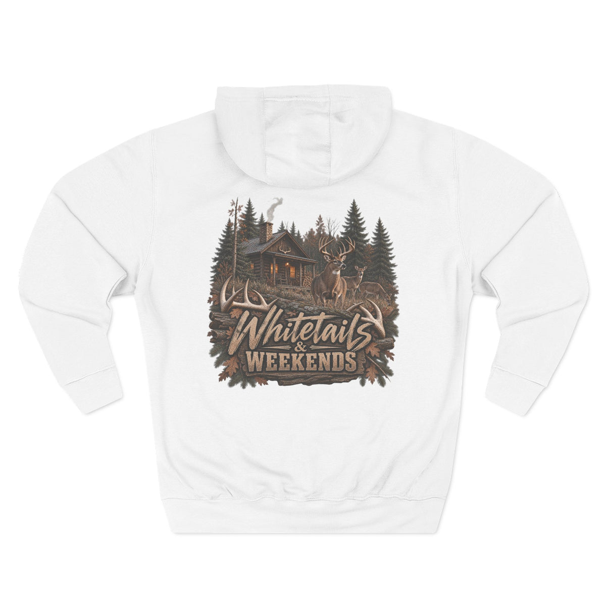Whitetails Weekends Hoodie
