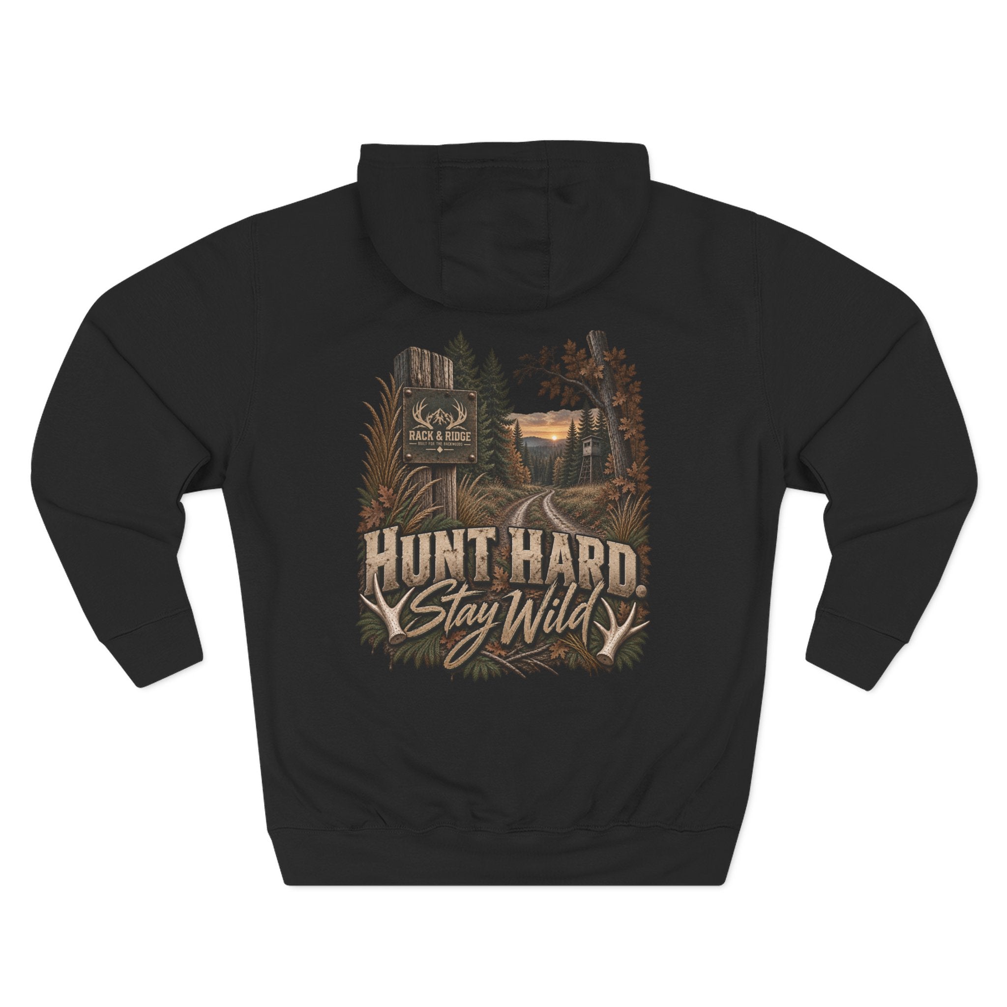 Rack & Ridge | Hunt Hard. Stay Wild. Hoodie