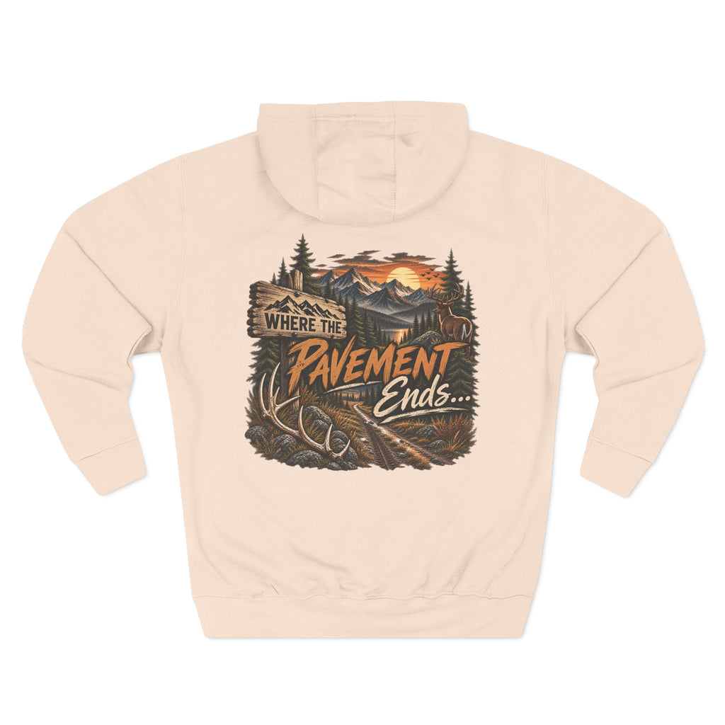 Where the Pavement Ends Hoodie — Adventure Outdoor Fleece Pullover
