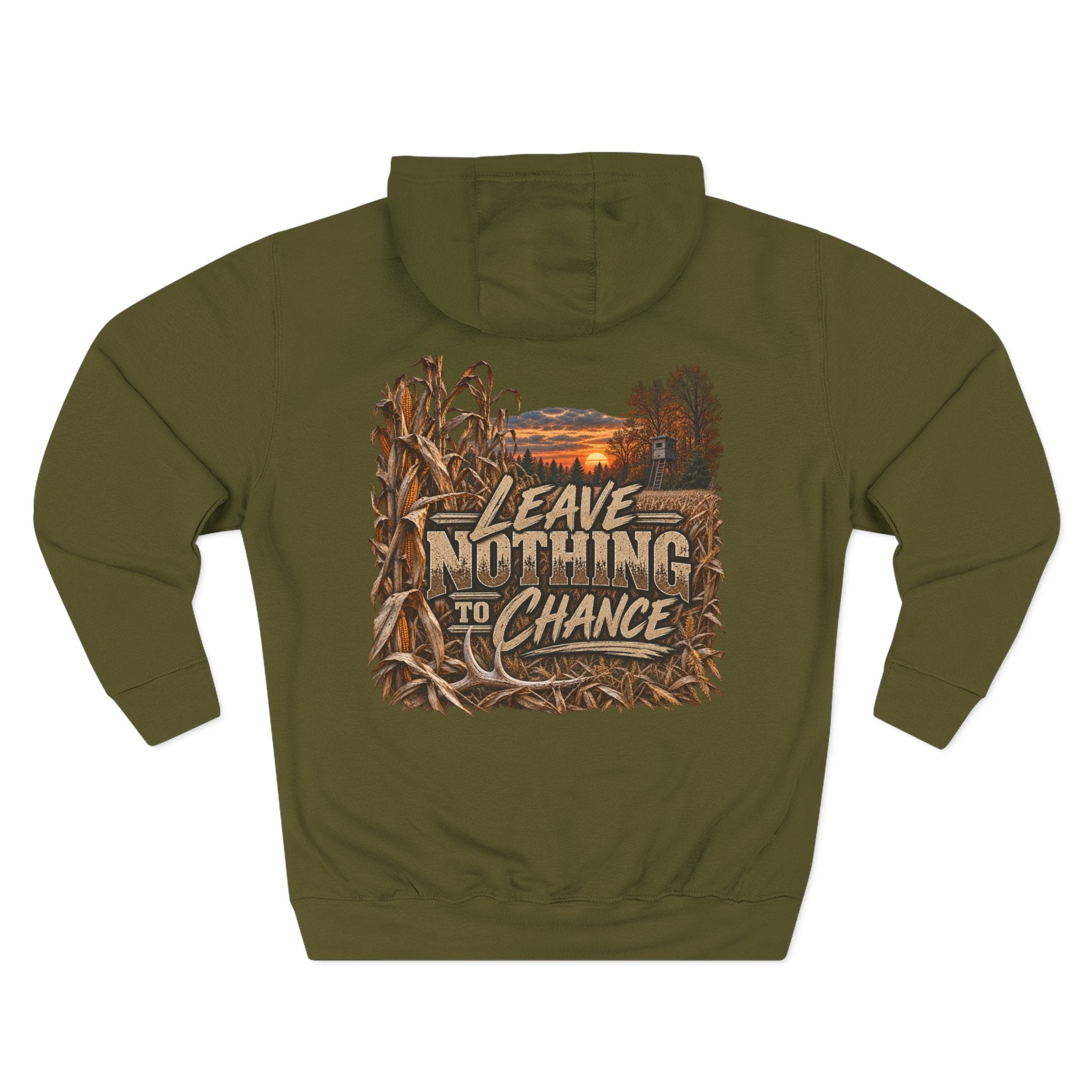 Hoodie — "Leave Nothing to Chance" Hunting Graphic Pullover