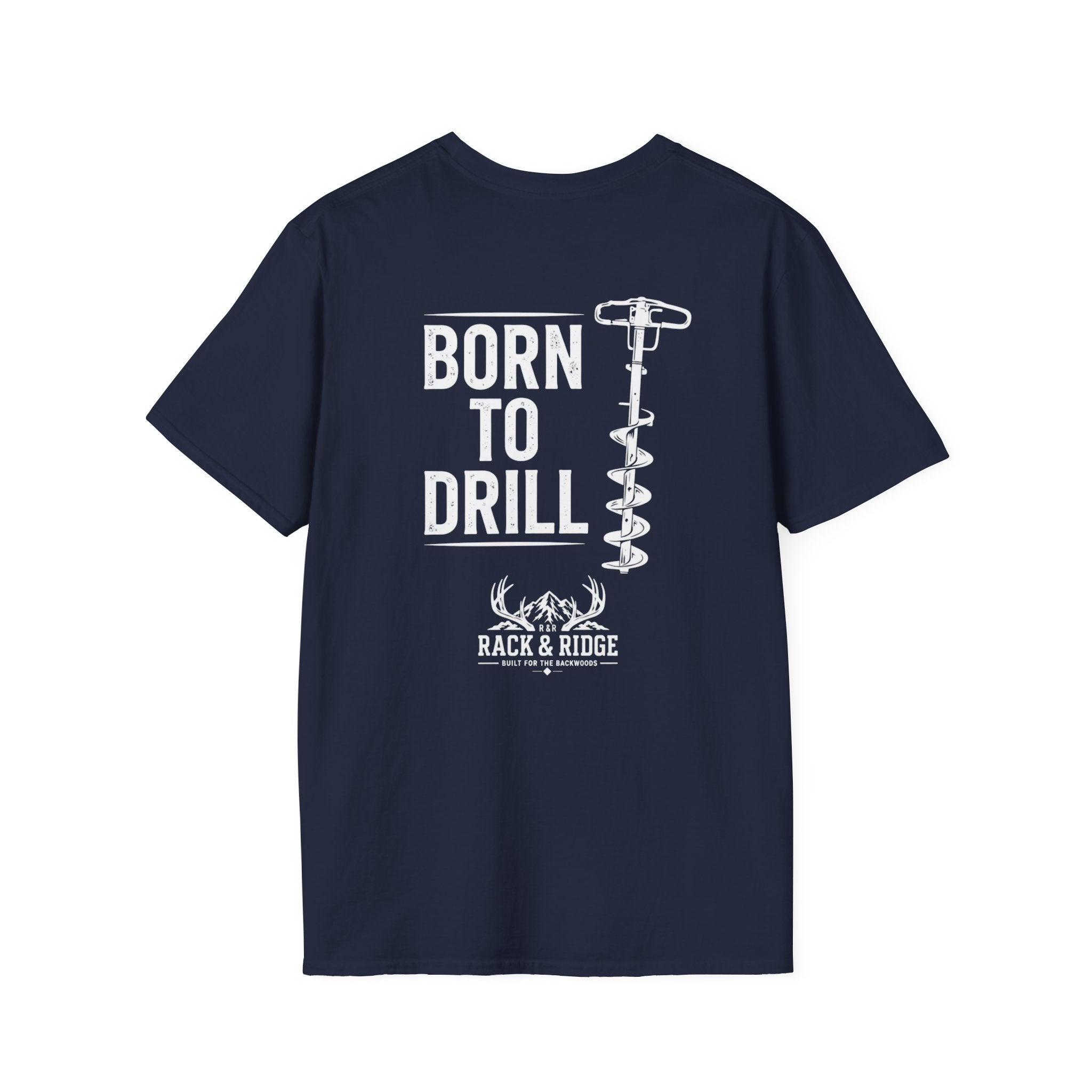 Born to Drill | Rack & Ridge T-Shirt