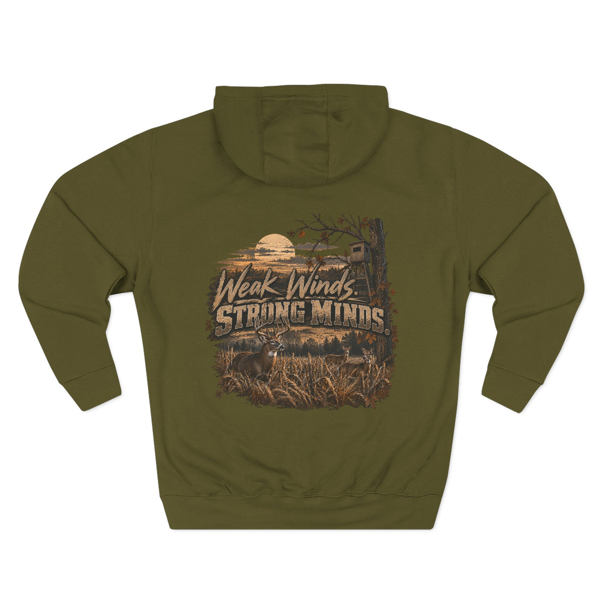 Hoodie - "Weak Winds, Strong Minds" Outdoor Hunting Graphic Pullover