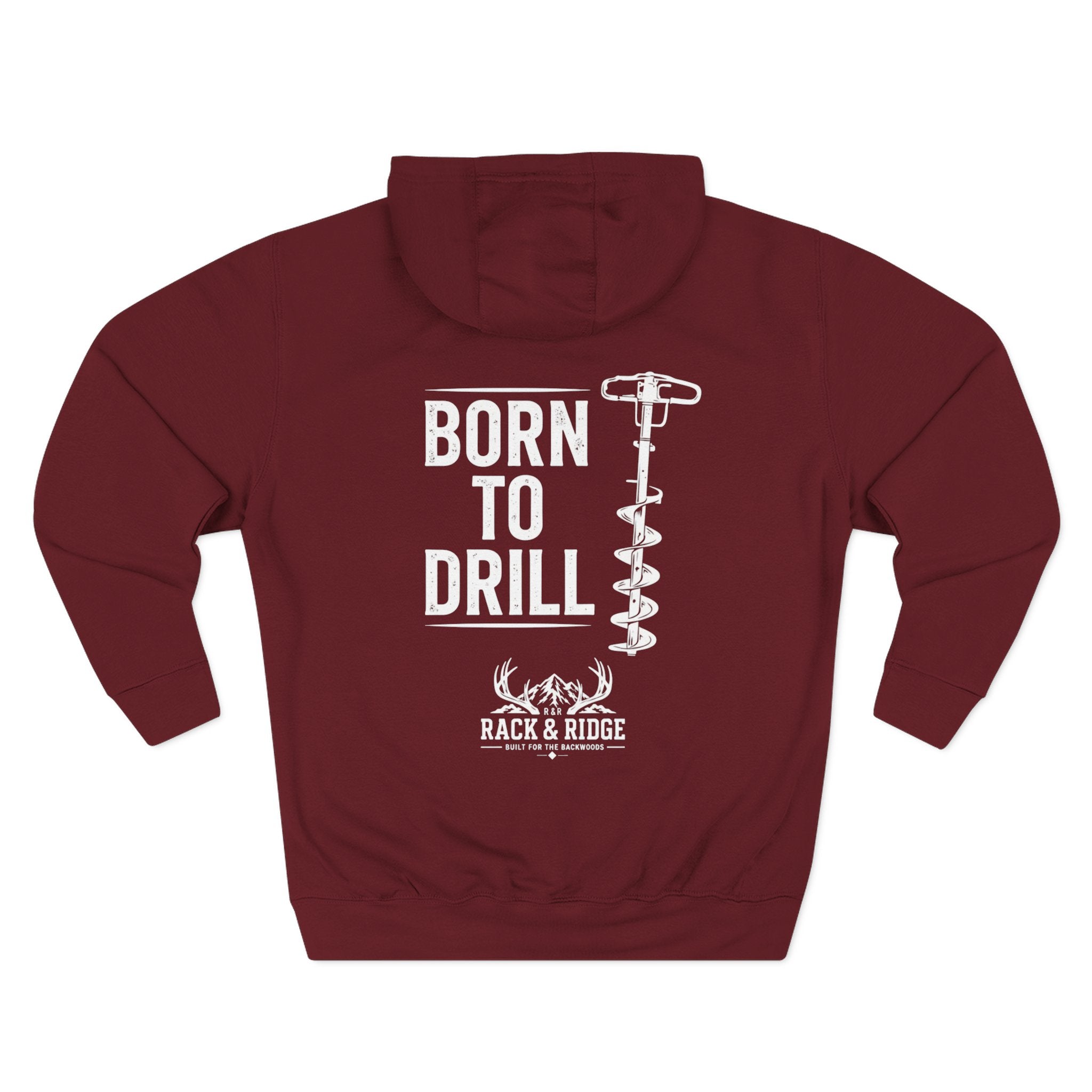 "Born to Drill" | Rack & Ridge Hoodie