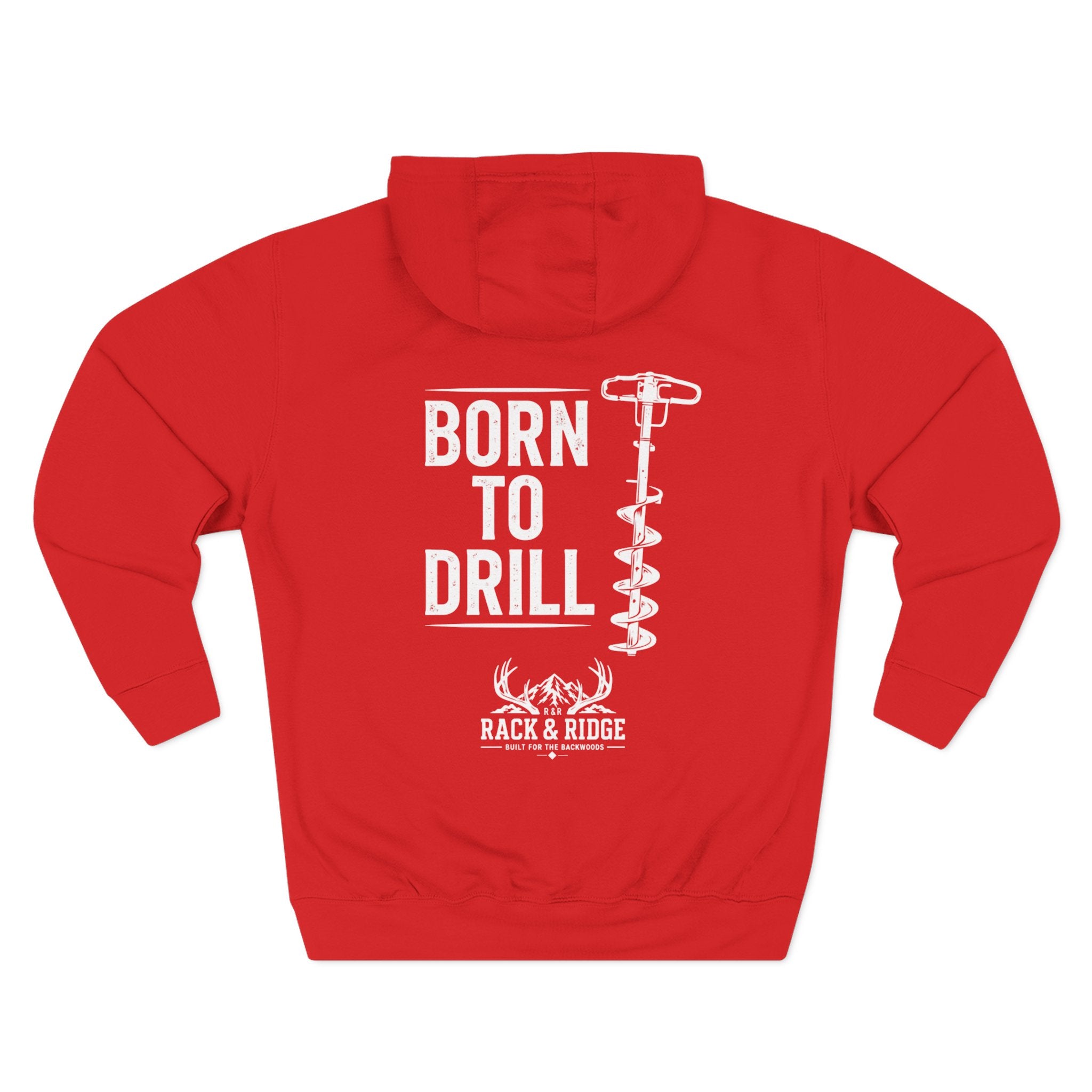 "Born to Drill" | Rack & Ridge Hoodie