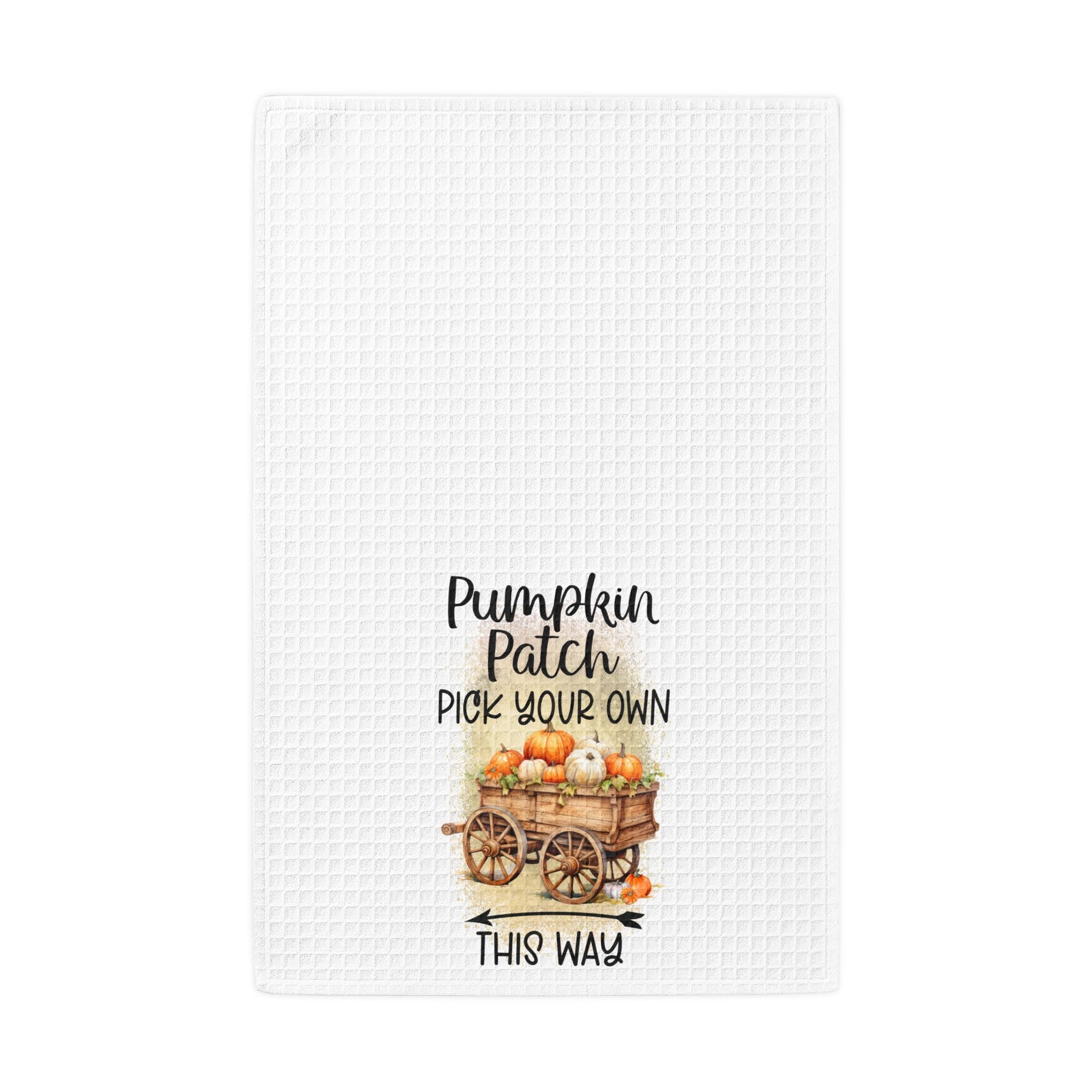 Kitchen Towel — "Pumpkin Patch Pick Your Own This Way" Waffle Weave Fall Decor