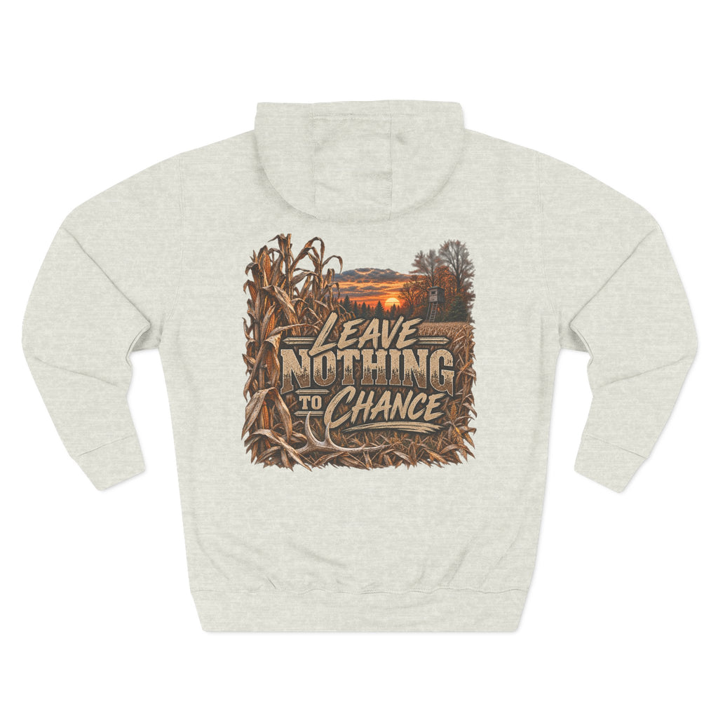 Hoodie — "Leave Nothing to Chance" Hunting Graphic Pullover