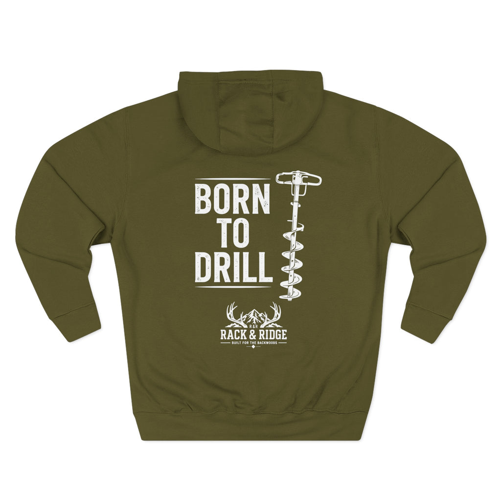 "Born to Drill" | Rack & Ridge Hoodie