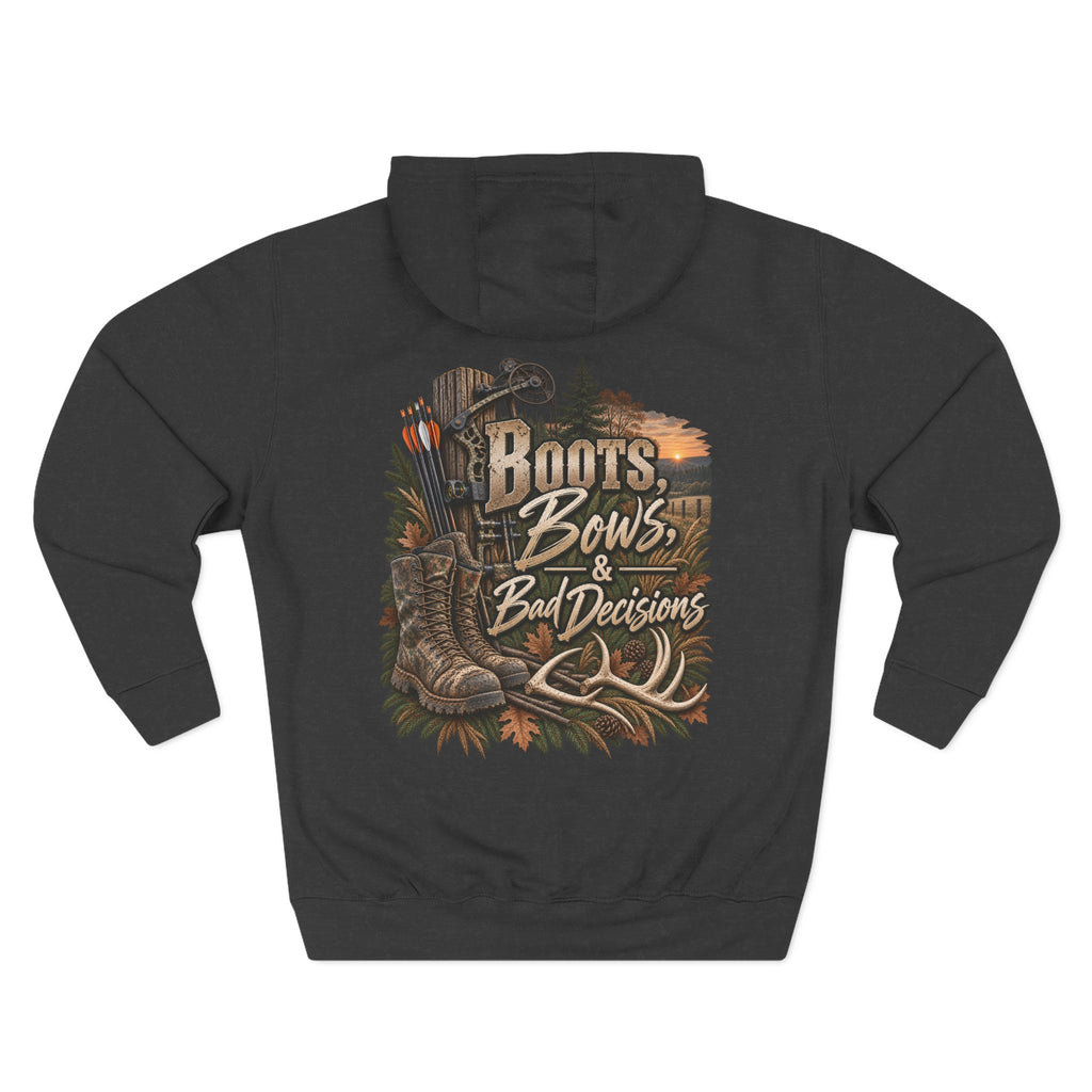 Hunting Hoodie — "Boots, Bows & Bad Decisions" Graphic Fleece Hoodie