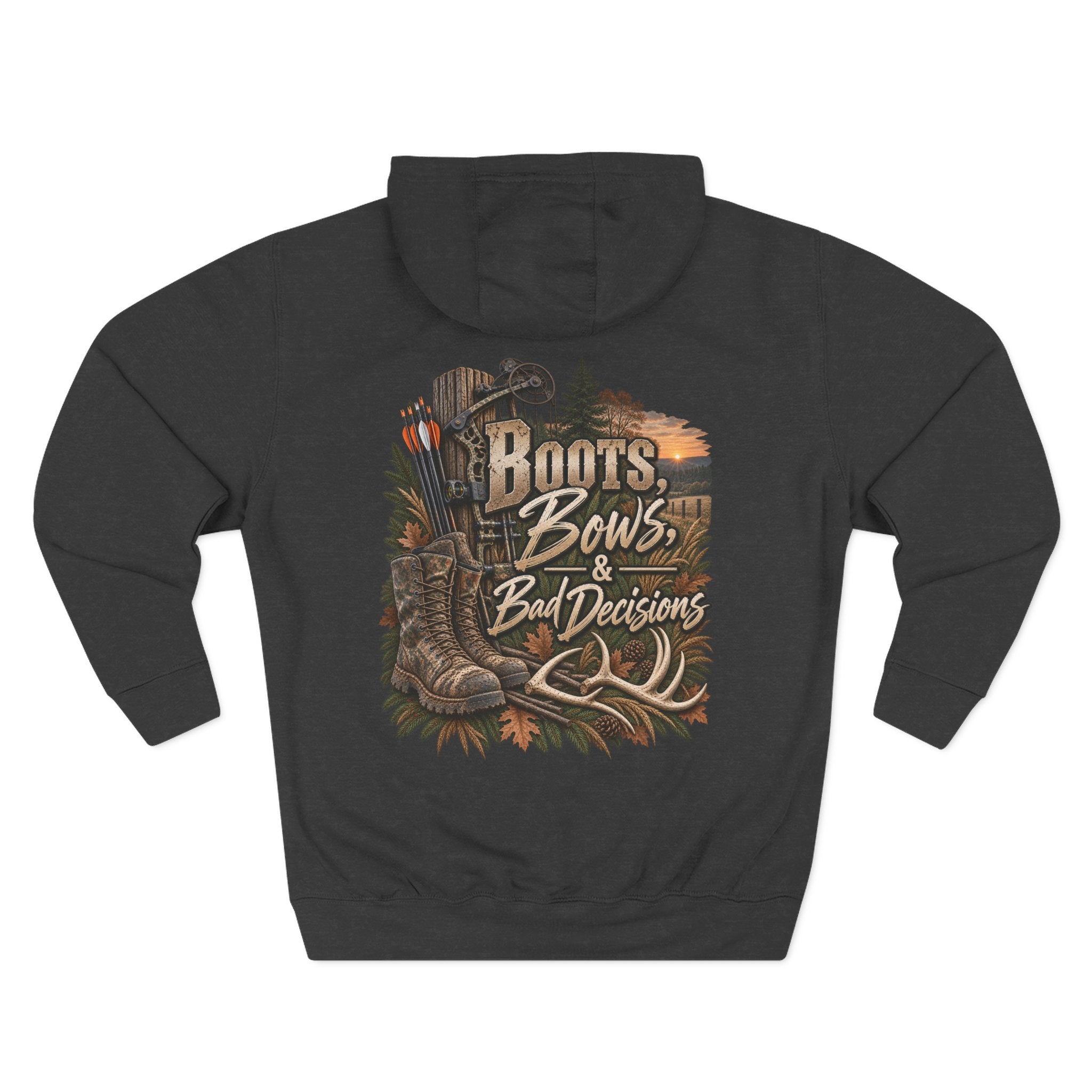 Hunting Hoodie — "Boots, Bows & Bad Decisions" Graphic Fleece Hoodie